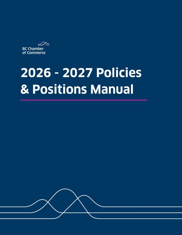 BC Chamber 2026 - 2027 Policies and Positions Maual